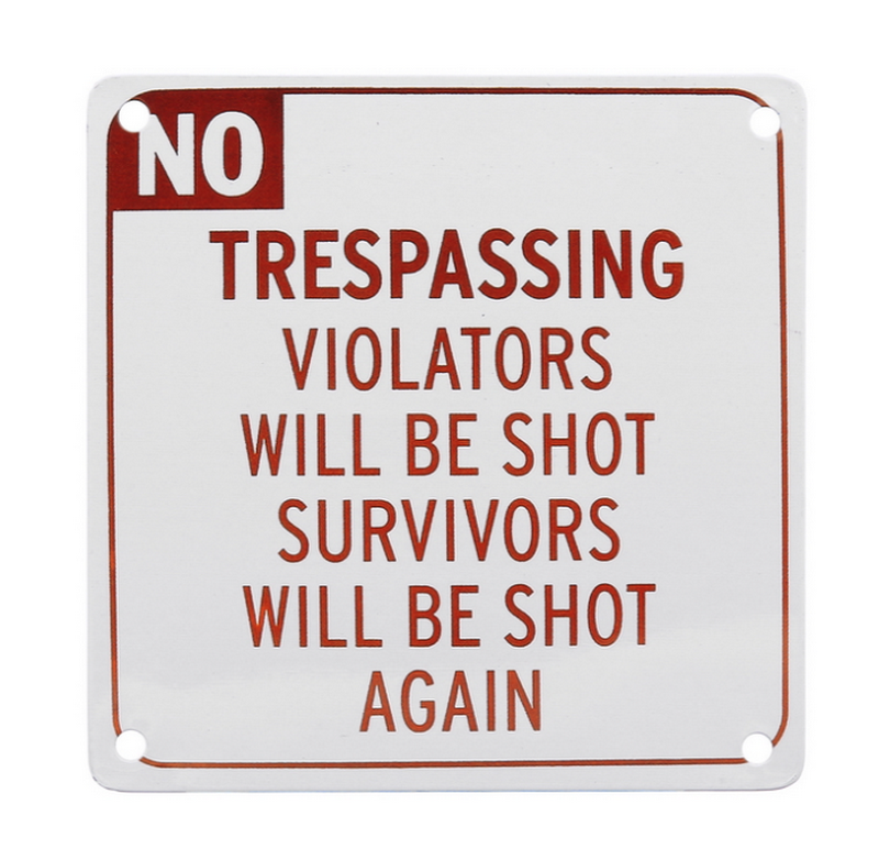 NO Trespassing Refrigerator Magnet Calamita