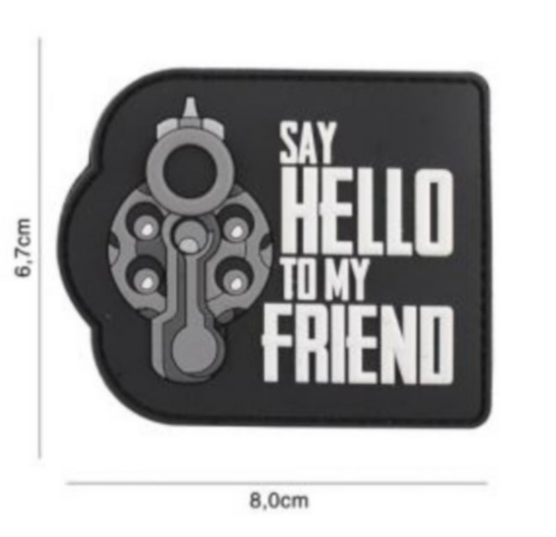 Patch PVC Revolver BK Say Hello To My Friend