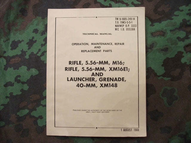 Technical Manual M16-XM16E1-Launcher Grenade XM148